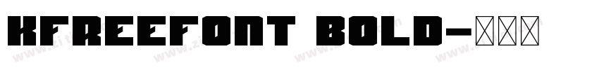 kfreefont Bold字体转换